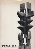 Penalba. Sculptures 1960-1965