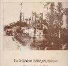 La mission hÃ©liographique. Photographies de 1851.