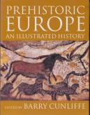 PREHISTORIC EUROPE. AN ILLUSTRATED HISTORY