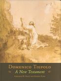 Domenico Tiepolo. A New Testament.