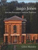 INIGO JONES AND THE EUROPEAN CLASSICIST TRADITION