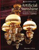 ARTIFICIAL SUNSHINE, A SOCIAL HISTORY OF DOMESTIC LIGHTING