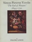 Simon Pietersz Verelst \"the God of flowers\", 1644-1721.