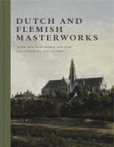 DUTCH AND FLEMISH MASTERWORKS. FROM THE ROSE-MARIE AND EIJK VAN OTTERLOO COLLECTION