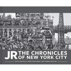 JR. THE CHRONICLES OF NEW YORK CITY
