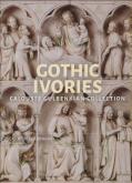 GOTHIC IVORIES - CALOUSTE GULBENKIAN MUSEUM