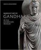 BUDDHIST ART OF GANDHARA IN THE ASHMOLEAN MUSEUM