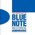 THE COVER ART OF BLUE NOTE Records