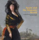 SPAIN AND THE HISPANIC WORLD. TREASURES FROM THE HISPANIC SOCIETY MUSEUM