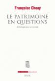 LE PATRIMOINE EN QUESTIONS - ANTHOLOGIE POUR UN COMBAT