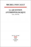 LA QUESTION ANTHROPOLOGIQUE. COURS (1954-1955)