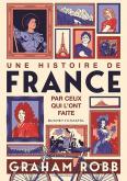 UNE HISTOIRE DE FRANCE PAR CEUX QUI L\