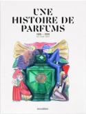 UNE HISTOIRE DE PARFUMS (1880-2020)