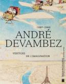 ANDRE DEVAMBEZ - VERTIGES DE L\