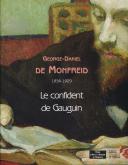 Georges-Daniel de Monfreid 1856-1929. Le confident de Gauguin.