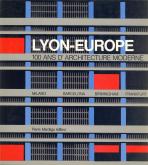 Lyon-Europe. 100 ans d\