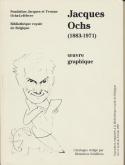 Jacques Ochs (18893-1971). Oeuvre graphique