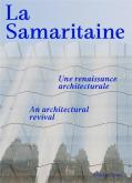 LA SAMARITAINE. UNE RENAISSANCE ARCHITECTURALE