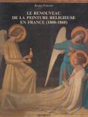 Le renouveau de la peinture religieuse en France (1800-1860).