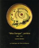 Miss Dangar, potiÃ¨re 1885-1951