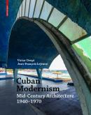 CUBAN MODERNISM. MId-CENTURY ARCHITECTURE (1940-1970)