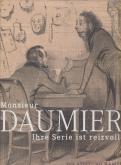 Monsieur Daumier - Ihre Serie  ist reizvoll !