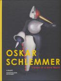 OSKAR SCHLEMMER (1888-1943). VISIONS OF A NEW WORLD