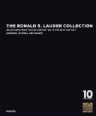 THE RONALD S. LAUDER COLLECTION. SELECTIONS FROM THE 3RD CENTURY BC TO THE 20TH CENTURY GERMANY...