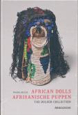African dolls - Afrikanische Puppen - The Dulger-Collection