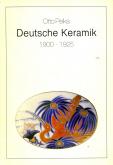 Deutsche Keramik 1900-1925.