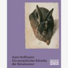 Hans Hoffmann. Ein europÃ¤ischer KÃ¼nstler der Renaissance