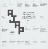LES ALBUM DES JEUNES ARCHITECTES ET PAYSAGISTES 2014