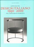 Repertorio del design italiano per lÂ’arredamento domestico 1950-2000.