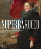 Superbarocco. arte a Genova da Rubens a Magnasco