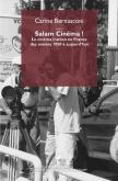SALAM CINEMA ! - LE CINEMA IRANIEN EN FRANCE DE 1950 A 2020