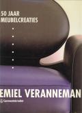 Emiel Veranneman, 50 jaar meubelcreaties.