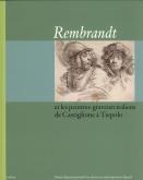 Rembrandt et les peintres-graveurs italiens de Castiglione Ã  Tiepolo.
