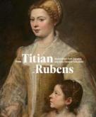 FROM TITIAN TO RUBENS - MASTERPIECES FROM ANTWERP AND OTHER FLEMISCH COLLECTIONS