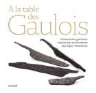A LA TABLE DES GAULOIS