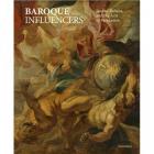 BAROQUE INFLUENCERS. JESUITS, RUBENS AND THE ART OF PERSUASION