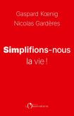SIMPLIFIONS-NOUS LA VIE !