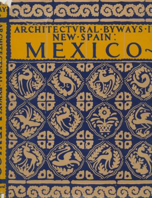 architectural-byways-in-new-spain-mexico