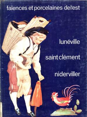 faiences-et-porcelaines-de-l-est-luneville-saint-clement-niderviller-