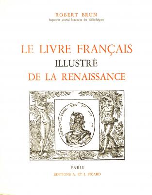 le-livre-francais-illustre-de-la-renaissance-etude-suivie-du-catalogue-des-principaux-livres-a-figu