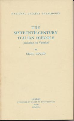 national-gallery-catalogues-the-sixteenth-century-italian-schools-excluding-the-venetian-