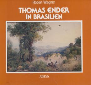 thomas-ender-in-brasilien