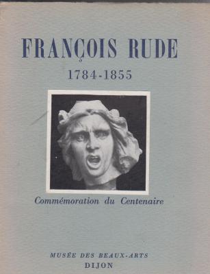 francois-rude-1784-1855-commemoration-du-centenaire-
