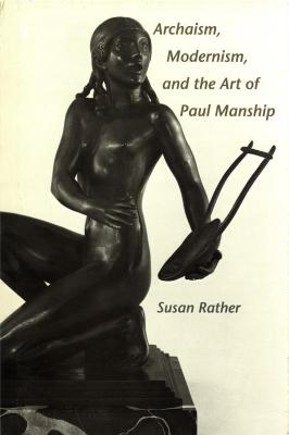 archaism-modernism-and-the-art-of-paul-manship-