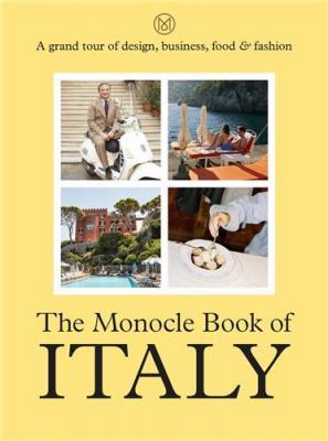 the-monocle-book-of-italy