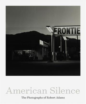 american-silence-the-photographs-of-robert-adams